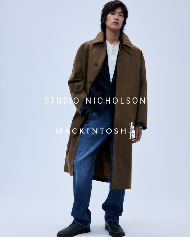 STUDIO NICHOLSON × MACKINTOSH CAPSULE COLLECTION